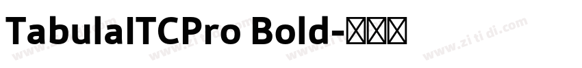 TabulaITCPro Bold字体转换